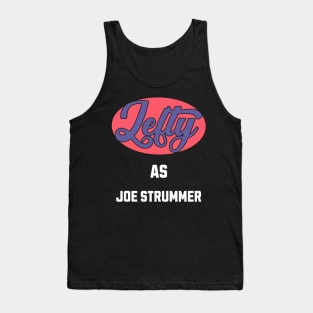 Lefty As Joe Strummer Tank Top